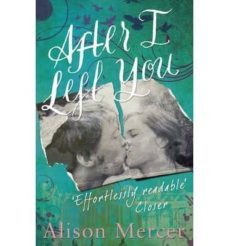 after i left you-alison mercer-9780552778190