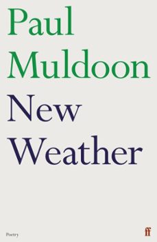 new weather (ebook)-paul muldoon-9780571263790