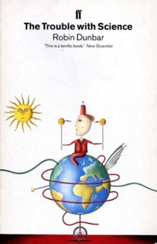 the trouble with science (ebook)-robin dunbar-9780571265190