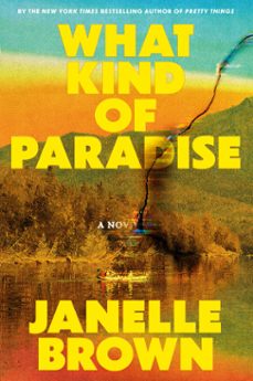 what kind of paradise (ebook)-janelle brown-9780593449790