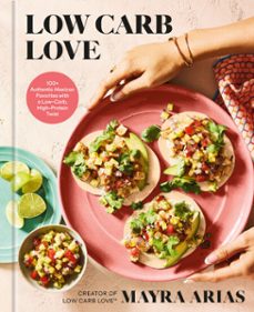 low carb love (ebook)-mayra arias-9780593980590