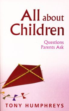 all about children  questions parents ask (ebook)-tony humphreys-9780717160990