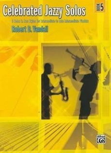 celebrated jazzy solos, bk 5: 6 solos in jazz styles for intermediate to late intermediate pianists-robert d (composer) vandall-9780739061190