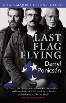last flag flying (ebook)-darryl ponicsan-9780751571790