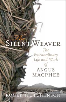 the silent weaver (ebook)-roger hutchinson-9780857900890