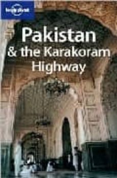 pakistan and the karakoram highway (6th)-9780864427090