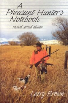 a pheasant hunter's notebook (ebook)-larry brown-9780892728190