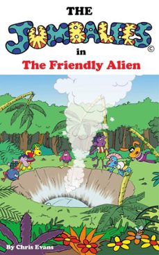 the jumbalees in the friendly alien (ebook)-chris evans-9780957107090