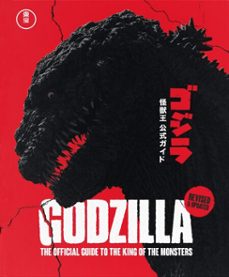 godzilla: the official guide to the king of the monsters-toho co. ltd-graham skipper-9781035437290