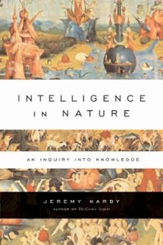 intelligence in nature (ebook)-jeremy narby-9781101190890