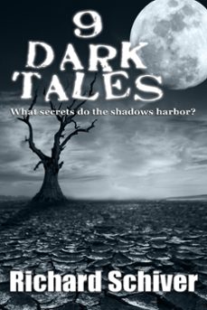 9 dark tales (ebook)-richard schiver-9781310892790