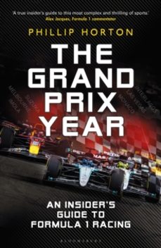 the grand prix year-phillip horton-9781399414890
