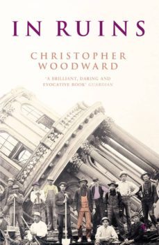 in ruins (ebook)-christopher woodward-9781407063690