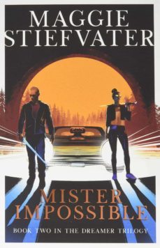 mister impossible-maggie stiefvater-9781407192390