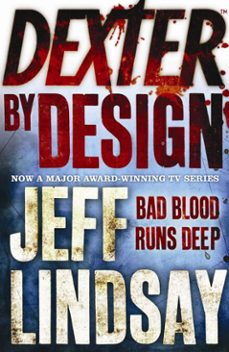 dexter by design-jeff lindsay-9781409106890