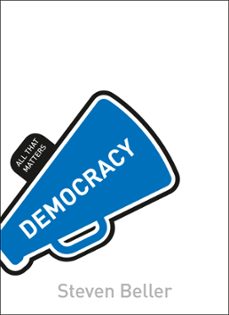 democracy: all that matters (ebook)-steven beller-9781444178890
