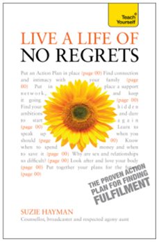 live a life of no regrets: teach yourself ebook epub - the proven action plan for finding fulfilment (ebook)-suzie hayman-9781444187090