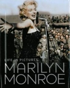 life in pictures: marilyn monroe-9781445424590