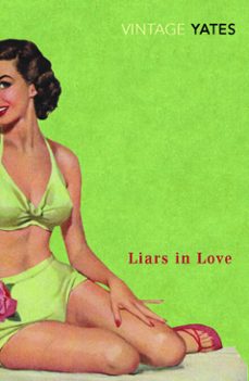 liars in love-richard yates-9781446420690
