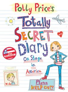 polly price's totally secret diary: on stage in america (ebook)-dee shulman-9781446452790
