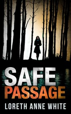 safe passage (ebook)-loreth anne white-9781472077790