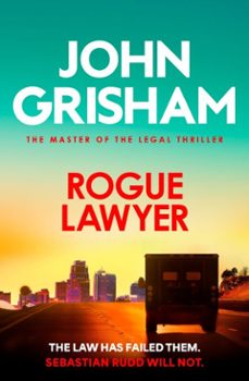 rogue lawyer-john grisham-9781473622890
