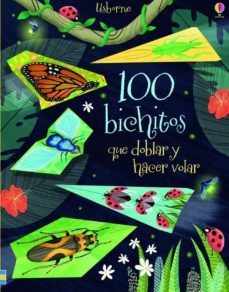 100 bichitos que doblar y hacer volar-9781474947190