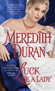 luck be a lady (ebook)-meredith duran-9781476741390
