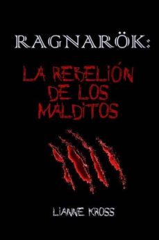 ragnarok: la rebelion de los malditos (ebook)-lianne kross-9781484145890