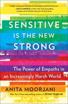 sensitive is the new strong (ebook)-anita moorjani-9781501196690