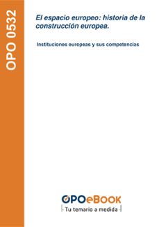 el espacio europeo: historia de la construccion europea. (ebook)-9781524317690