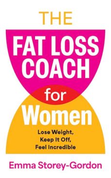 the fat loss coach for women (ebook)-emma storey gordon-9781529985290