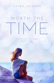 worth the time (ebook)-laura jackson-9781533753090