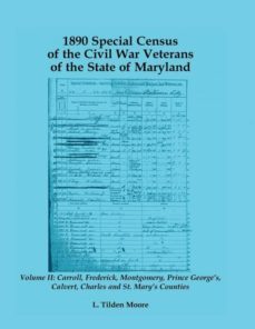 1890 special census of the civil war veterans of the state of maryland-9781585497690