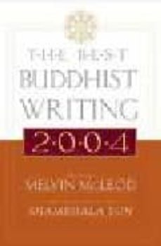 the best buddhist writing 2004-melvin (ed.) mcleod-9781590301890