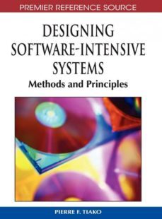 designing software-intensive systems-9781599046990