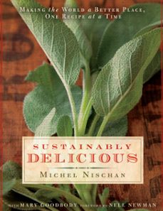 sustainably delicious (ebook)-michel nischan-mary goodbody-9781605290690