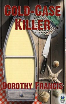 cold case killer (ebook)-dorothy francis-9781611878790