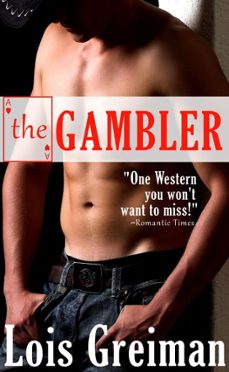 the gambler (ebook)-lois greiman-9781617508790