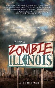 zombie, illinois (ebook)-scott kenemore-9781620878590