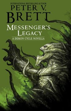 messenger's legacy (ebook)-peter v. brett-9781625676290
