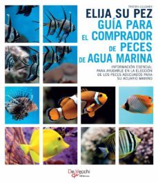 elija su pez. guia para el comprador de peces de agua marina (ebook)-tristan louger-9781639190690