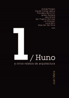 huno y otros relatos de arquitectura (ebook)-juan mera-9781643600390