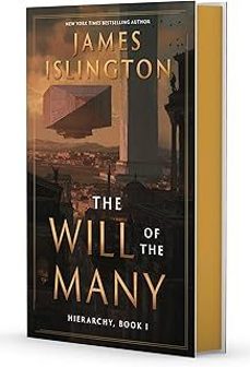 the will of the many: deluxe edition hardcover (not for online) (the hierarchy @1)-james islington-9781668093290