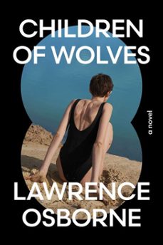 -lawrence osborne-9781668226490