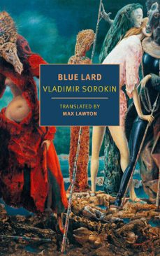 blue lard (ebook)-vladimir sorokin-9781681378190