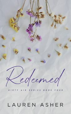 redeemed special edition (dirty air #4)-lauren asher-9781734258790