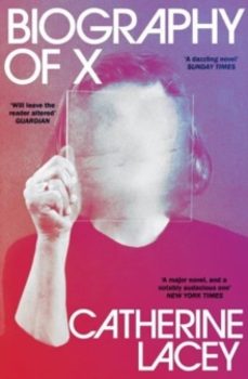 biography of x-catherine lacey-9781783789290