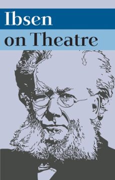 ibsen on theatre (ebook)-9781788500890