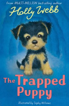the trapped puppy (ebook)-holly webb-9781788955690
